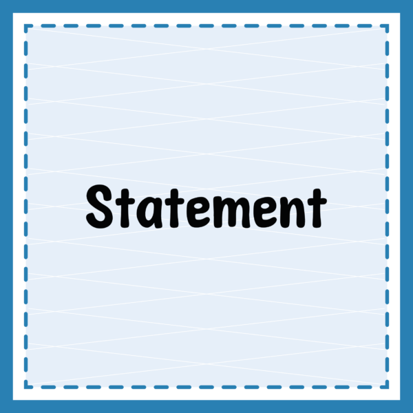 Statement