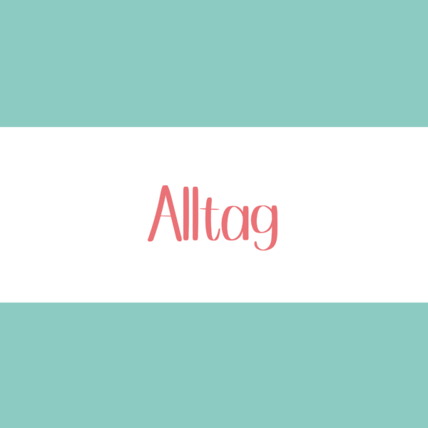 Alltag